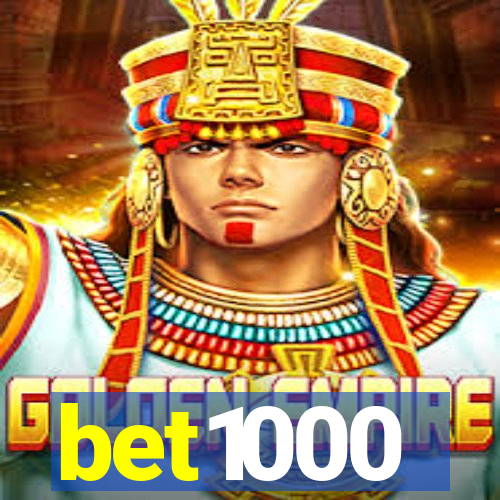 bet1000