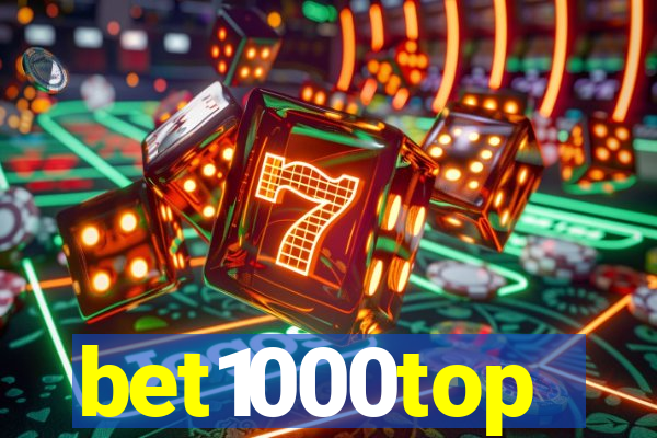 bet1000top