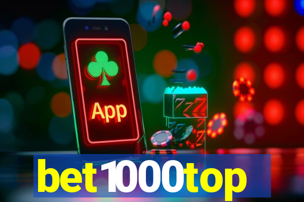 bet1000top