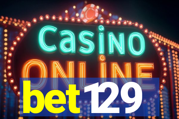 bet129