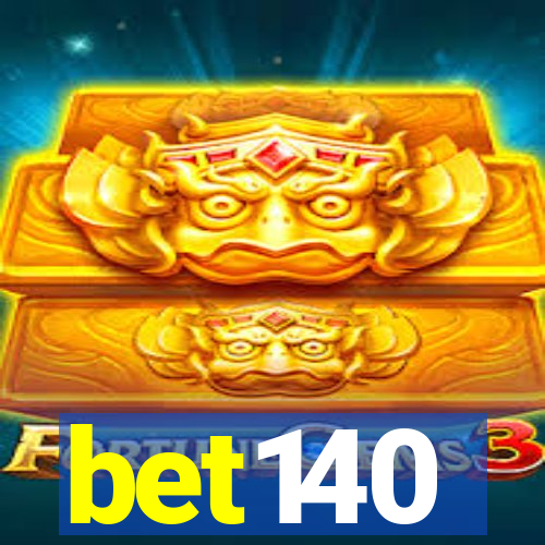 bet140