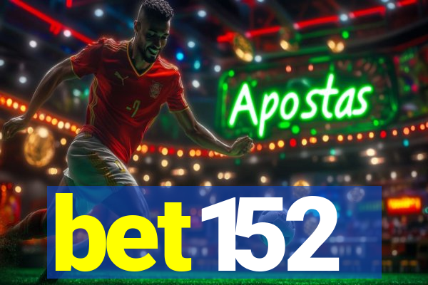 bet152