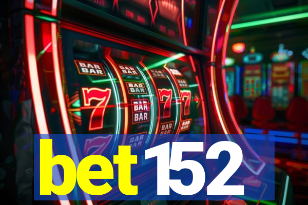 bet152