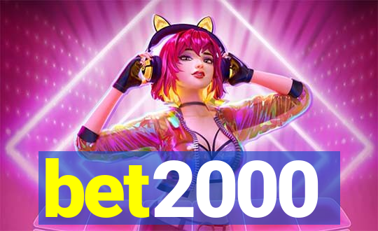 bet2000