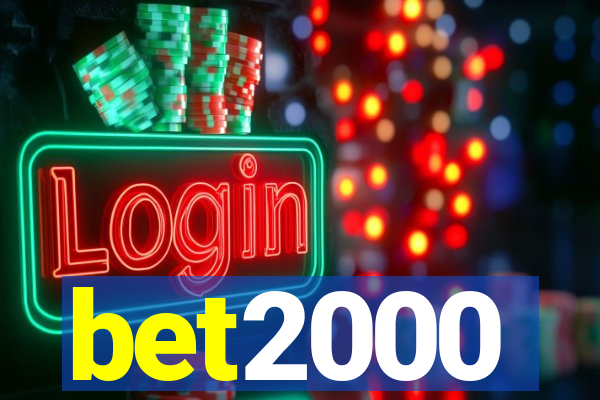 bet2000