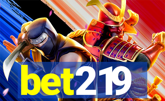 bet219