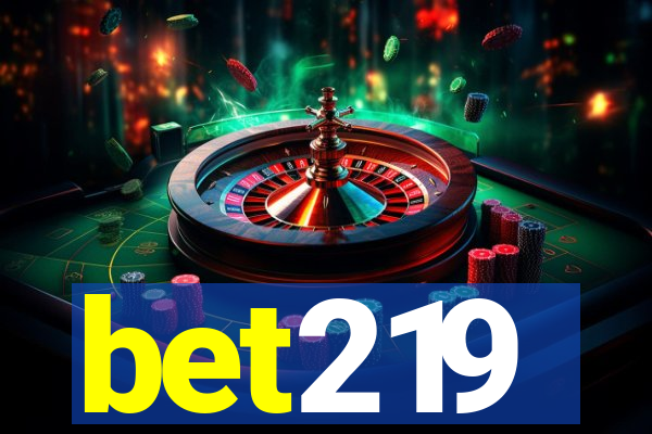 bet219