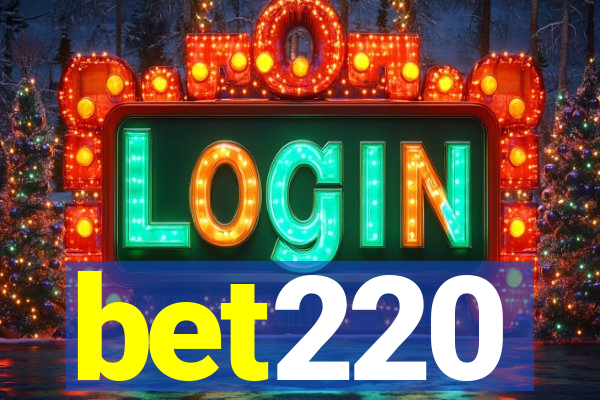 bet220