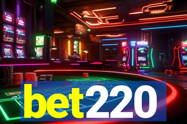bet220