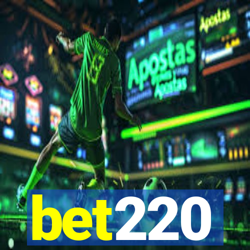 bet220