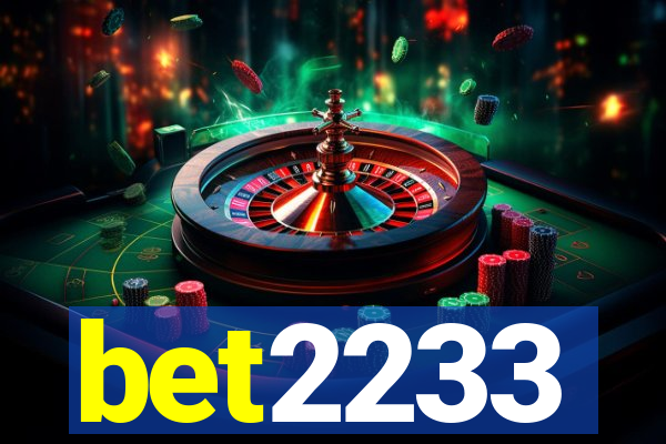 bet2233