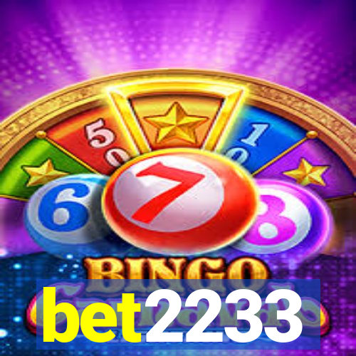 bet2233