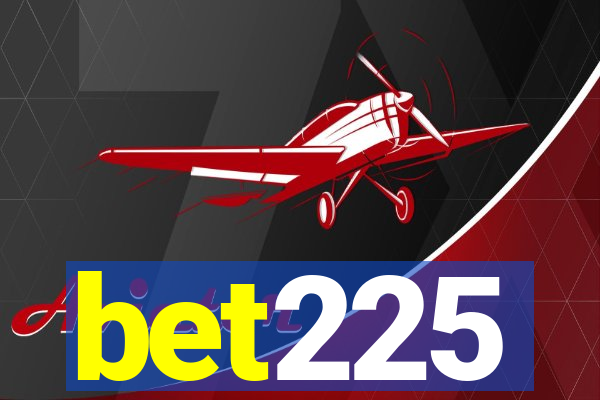 bet225