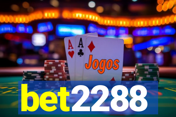 bet2288