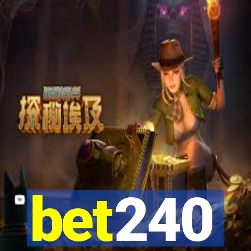 bet240
