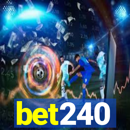 bet240