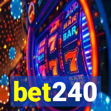 bet240