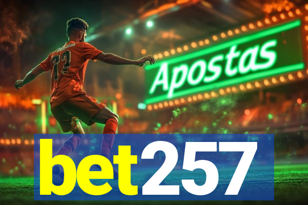 bet257