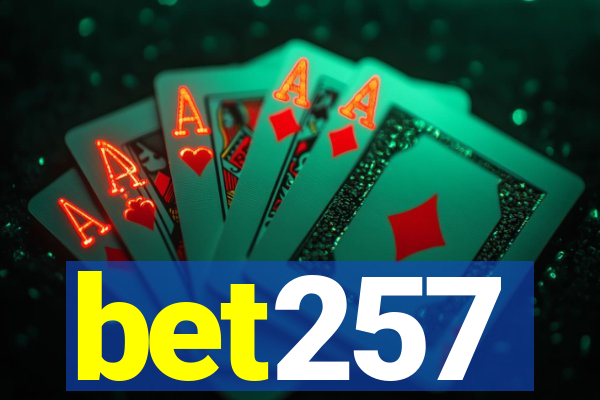 bet257