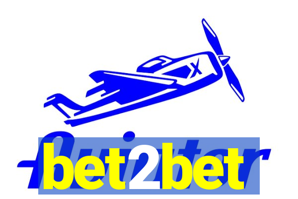 bet2bet