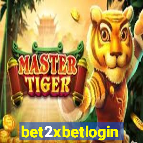 bet2xbetlogin