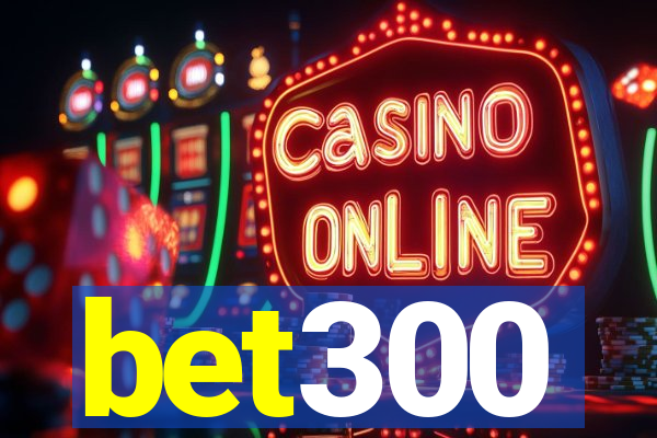 bet300