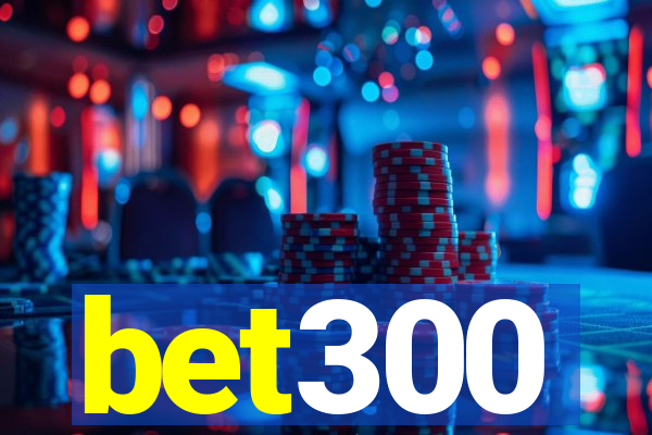 bet300
