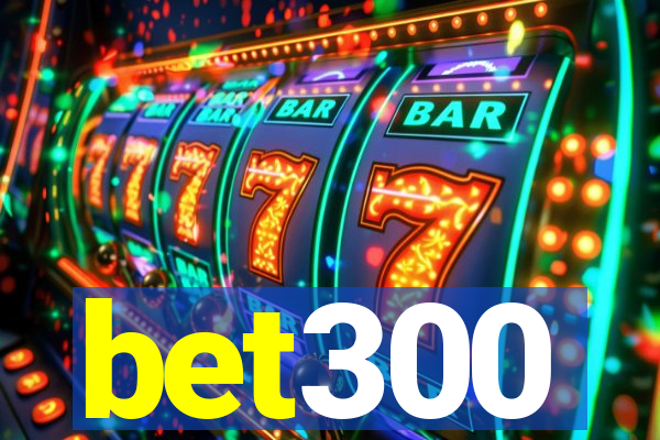 bet300