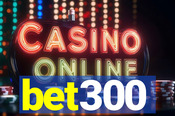 bet300