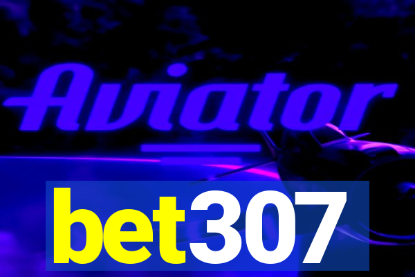 bet307