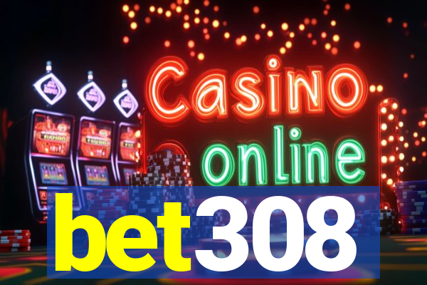 bet308