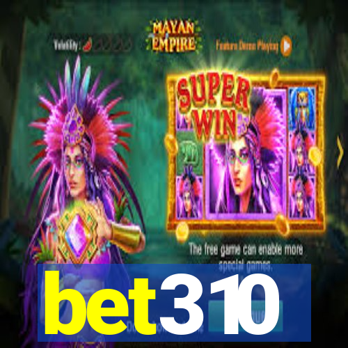 bet310