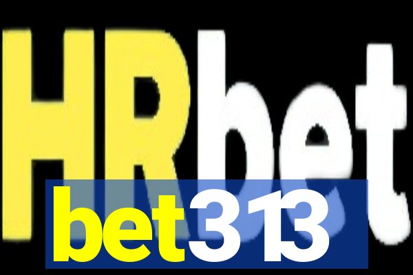 bet313