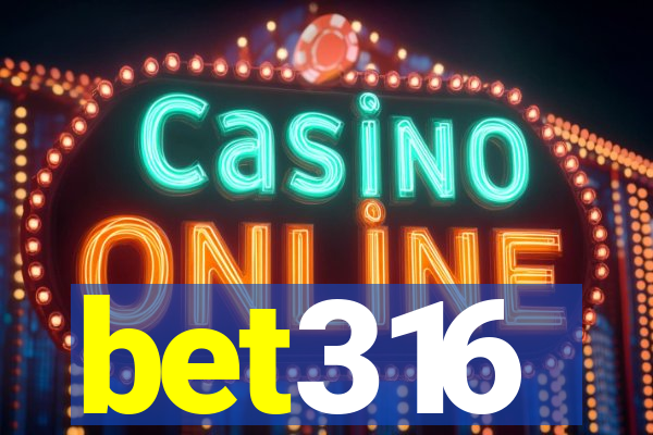 bet316