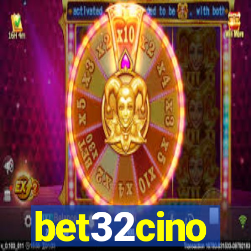 bet32cino