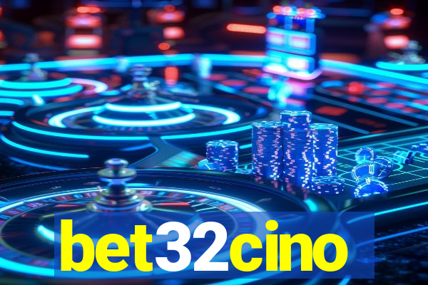 bet32cino