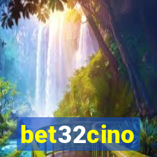 bet32cino