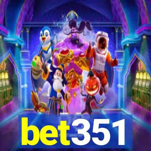 bet351