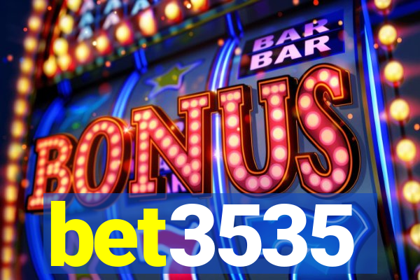 bet3535