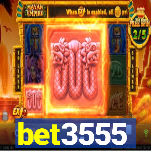 bet3555