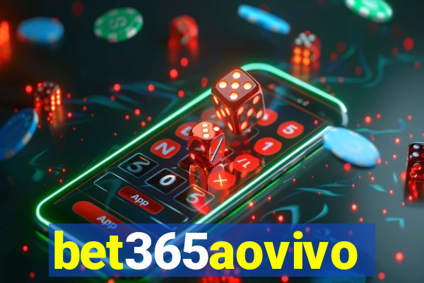 bet365aovivo