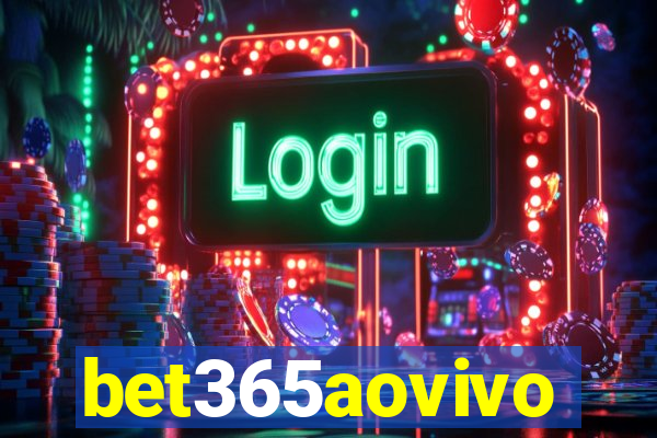 bet365aovivo