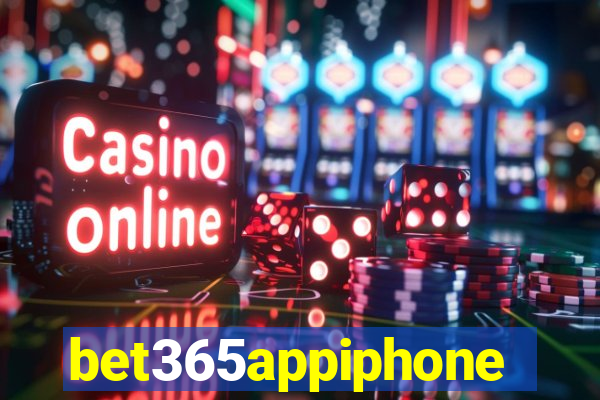 bet365appiphone