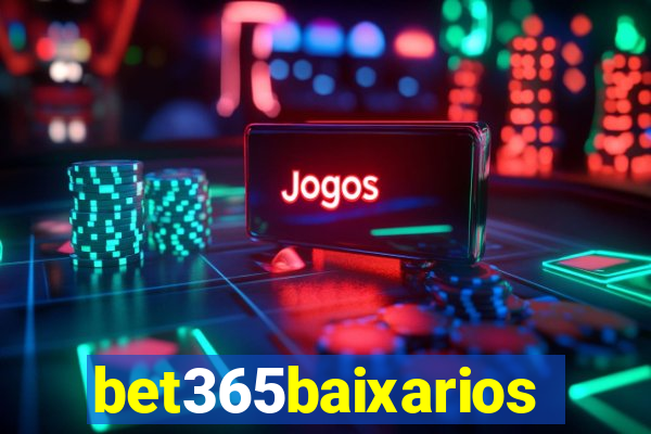 bet365baixarios