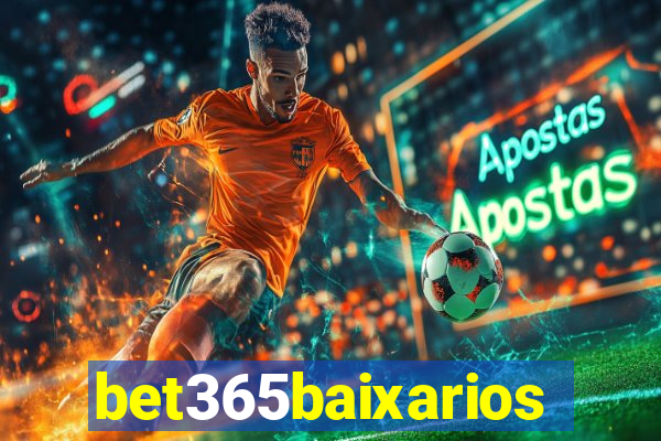 bet365baixarios