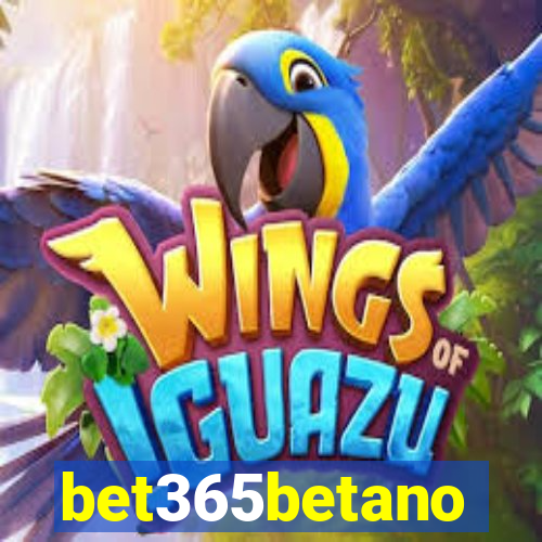 bet365betano