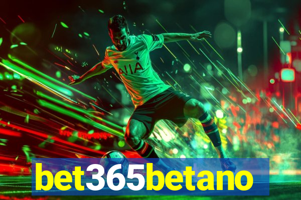 bet365betano