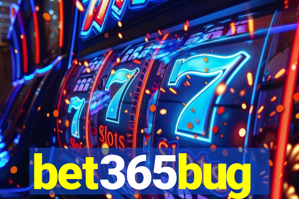 bet365bug