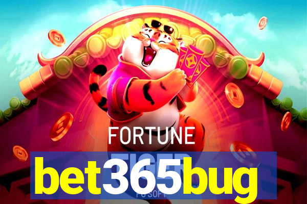 bet365bug