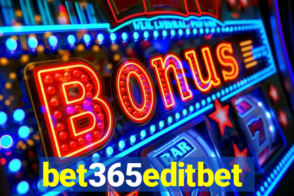bet365editbet